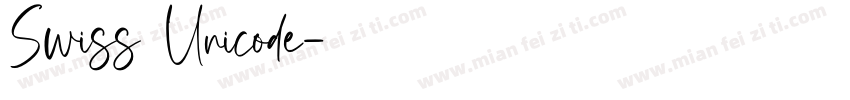 Swiss Unicode字体转换